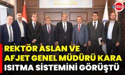 Rektör Aslan Ve Afjet Genel Müdürü Kara Isıtma Sistemini Görüştü