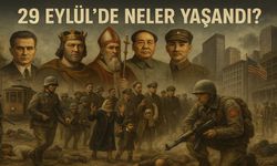 29 Eylül’de Neler Yaşandı?