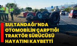 Sultandağı’nda otomobilin çarptığı traktör sürücüsü hayatını kaybetti