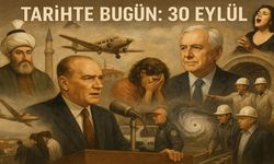 Tarihte Bugün: 30 Eylül