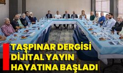 Taşpınar Dergisi Dijital Yayın Hayatına Başladı