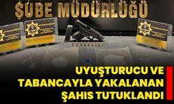 Uyuşturucu Ve Tabancayla Yakalanan Şahıs Tutuklandı