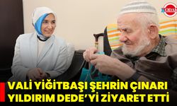 Vali Yiğitbaşı Şehrin Çınarı Yıldırım Dede’yi Ziyaret Etti