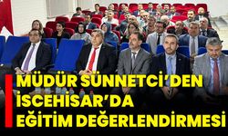 Müdür Sünnetci’den İscehisar’da Eğitim Değerlendirmesi