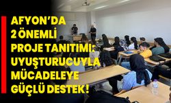 Afyon’da 2 Önemli Proje Tanıtımı: Uyuşturucuyla Mücadeleye Güçlü Destek!
