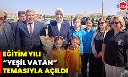 Eğitim Yılı “Yeşil Vatan” Temasıyla Açıldı