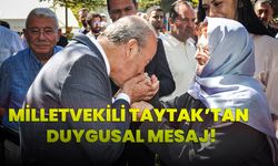 Milletvekili Taytak’tan Duygusal Mesaj!