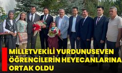 Milletvekili Yurdunuseven Öğrencilerin Heyecanlarına Ortak Oldu