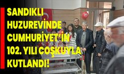 Sandıklı Huzurevinde Cumhuriyet’in 102. Yılı Coşkuyla Kutlandı!
