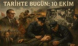 Tarihte Bugün: 10 Ekim