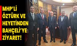 MHP’li Öztürk Ve Heyetinden Bahçeli’ye Ziyaret!