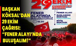 Başkan Köksal’dan 29 Ekim Çağrısı: “Fener Alayı’nda Buluşalım!”