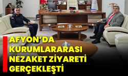 Afyon’da Kurumlararası Nezaket Ziyareti Gerçekleşti