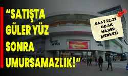 “Satışta Güler Yüz, Sonra Umursamazlık!”