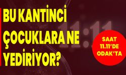 Bu Kantinci Çocuklara Ne Yediriyor?