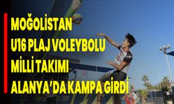 Moğolistan U16 plaj voleybolu milli takımı Alanya’da kampa girdi