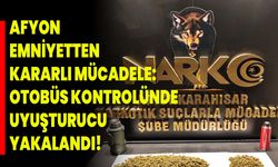 Afyon Emniyetten Kararlı Mücadele: Otobüs Kontrolünde Uyuşturucu Yakalandı!
