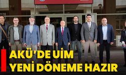 AKÜ’DE UİM Yeni Döneme Hazır