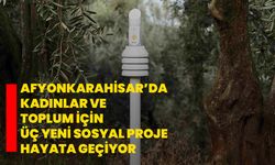 Afyonkarahisar’da Kadınlar ve Toplum İçin Üç Yeni Sosyal Proje Hayata Geçiyor