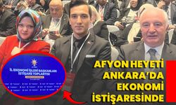 Afyon Heyeti Ankara’da Ekonomi İstişaresinde