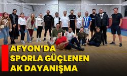 Afyon’da Sporla Güçlenen AK Dayanışma