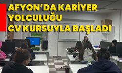 Afyon’da Kariyer Yolculuğu CV Kursuyla Başladı