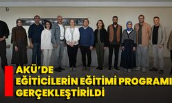 AKÜ’de Eğiticilerin Eğitimi Programı Gerçekleştirildi