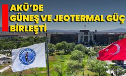 AKÜ’de Güneş ve Jeotermal Güç Birleşti