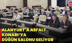 Alanyurt’a Asfalt, Konarı’ya Düğün Salonu Geliyor