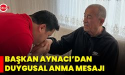 Başkan Aynacı’dan Duygusal Anma Mesajı