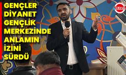 Gençler, Diyanet Gençlik Merkezinde Anlamın İzini Sürdü