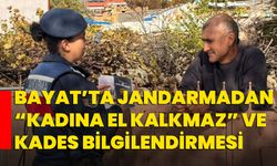 Bayat’ta Jandarmadan “Kadına El Kalkmaz” ve KADES Bilgilendirmesi