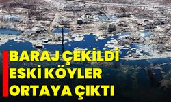 Baraj Çekildi, Eski Köyler Ortaya Çıktı