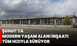 Şuhut’ta Modern Yaşam Alanı İnşaatı Tüm Hızıyla Sürüyor