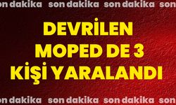 Devrilen moped de 3 kişi yaralandı
