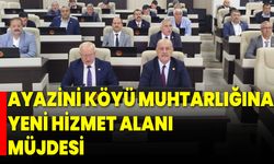 Ayazini Köyü Muhtarlığına yeni hizmet alanı müjdesi