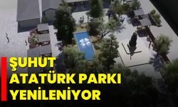 Şuhut Atatürk Parkı Yenileniyor