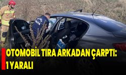 Otomobil Tıra Arkadan Çarptı: 1 Yaralı