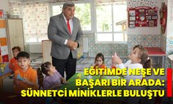 Eğitimde Neşe ve Başarı Bir Arada: Sünnetci Miniklerle Buluştu
