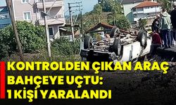 Kontrolden Çıkan Araç Bahçeye Uçtu: 1 Kişi Yaralandı