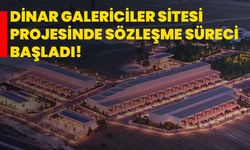 Dinar Galericiler Sitesi Projesinde Sözleşme Süreci Başladı!