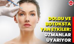 Dolgu Ve Botoksta Yan Etkiler: Uzmanlar Uyarıyor