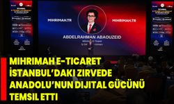 Mihrimah E-Ticaret, İstanbul’daki Zirvede Anadolu’nun Dijital Gücünü Temsil Etti