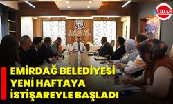 Emirdağ Belediyesi Yeni Haftaya İstişareyle Başladı