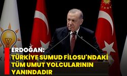 Erdoğan: Türkiye Sumud Filosu'ndaki Tüm Umut Yolcularının Yanındadır