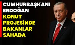 Cumhurbaşkanı Erdoğan Konut Projesinde Bakanlar Sahada
