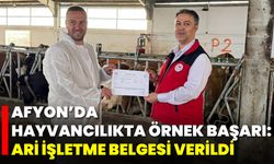Afyon’da Hayvancılıkta Örnek Başarı: Ari İşletme Belgesi Verildi