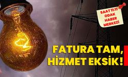 Fatura tam, hizmet eksik!