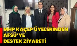 MHP KAÇEP Üyelerinden AFSÜ’ye Destek Ziyareti