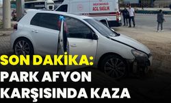 Son Dakika: Park Afyon Karşısında Kaza